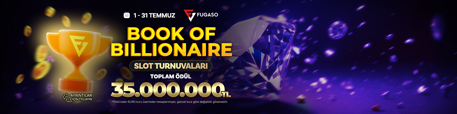 Fugaso Billlionere TEMMUZ